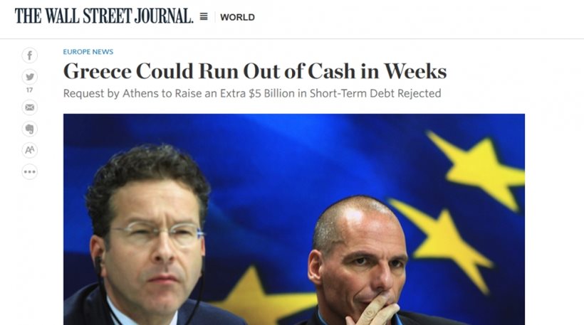 WSJ: Η Ελλάδα κινδυνεύει να «ξεμείνει από μετρητά» τις επόμενες εβδομάδες