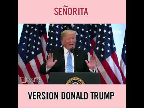 Ο Ντόναλντ Τραμπ τραγουδάει «Σινιορίτα» και γίνεται  Viral (βίντεο)