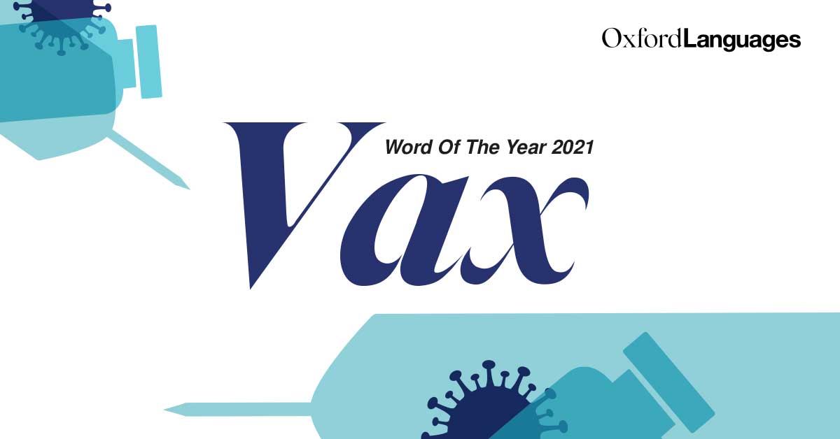 Η λέξη «vax» (εμβόλιο) ανακηρύχθηκε ως η «λέξη της χρονιάς» για το 2021